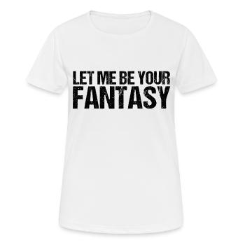Techno music let me be your fantasy gift - Women's Breathable T-Shirt - white - Front - AI Model Female 172 dark (172cm)