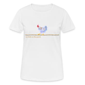 Sei kein Huhn auf der Stange! - Frauen T-Shirt atmungsaktiv - Weiß - Vorne - AI Model Female 172 dark (172cm)