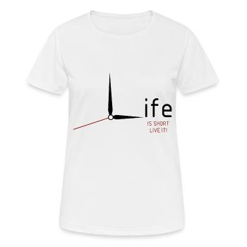 Das Leben ist kurz, es lebe - Frauen T-Shirt atmungsaktiv - Weiß - Vorne - AI Model Female 172 dark (172cm)