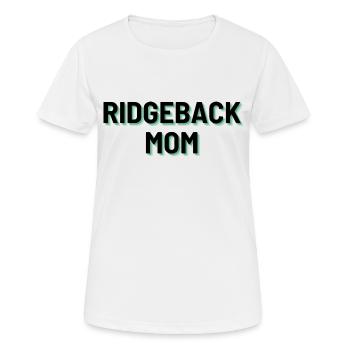 Ridgeback Mom - Frauen T-Shirt atmungsaktiv - Weiß - Vorne - AI Model Female 172 dark (172cm)