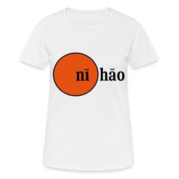 Ni Hao Begruessung china guten tag hallo - Frauen T-Shirt atmungsaktiv - Weiß - Vorne - AI Model Female 172 dark (172cm)