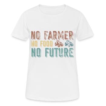 Farmer No Foot No Future- Farmer Traktor - Frauen T-Shirt atmungsaktiv - Weiß - Vorne - AI Model Female 172 dark (172cm)