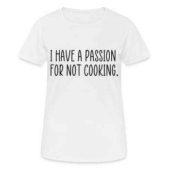Passion for not cooking - Women's Breathable T-Shirt - white - Front - AI Model Female 172 dark (172cm)