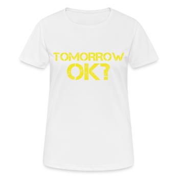 Demain d’accord ? - T-shirt respirant Femme - blanc - Devant - AI Model Female 172 dark (172cm)