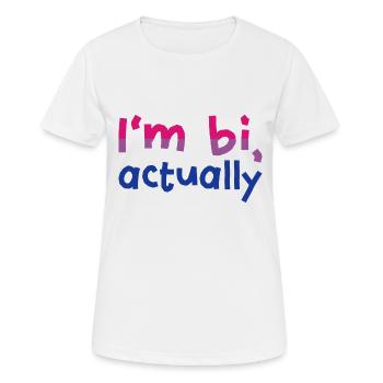 Je suis bi, en fait - T-shirt respirant Femme - blanc - Devant - AI Model Female 172 dark (172cm)