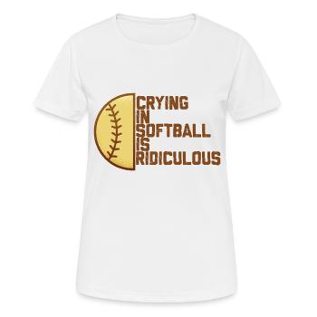 Pleurer Au Softball Est Ridicule 4 - T-shirt respirant Femme - blanc - Devant - AI Model Female 172 dark (172cm)