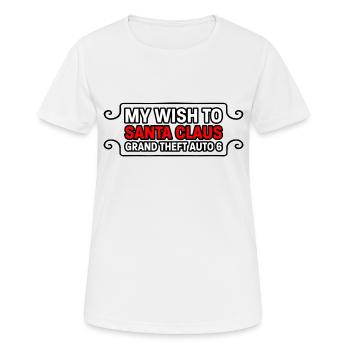 My Wish List - Frauen T-Shirt atmungsaktiv - Weiß - Vorne - AI Model Female 172 dark (172cm)