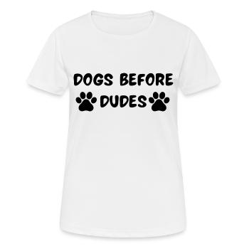 Hunde vor Kerlen - Frauen T-Shirt atmungsaktiv - Weiß - Vorne - AI Model Female 172 dark (172cm)