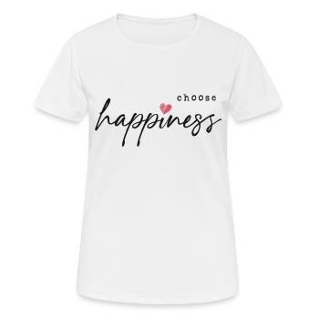 Choose Happiness - Frauen T-Shirt atmungsaktiv - Weiß - Vorne - AI Model Female 172 dark (172cm)