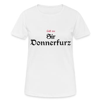 Sir Donnerfurz - Frauen T-Shirt atmungsaktiv - Weiß - Vorne - AI Model Female 172 dark (172cm)