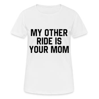 Meine andere Fahrt ist deine Mutter - Frauen T-Shirt atmungsaktiv - Weiß - Vorne - AI Model Female 172 dark (172cm)