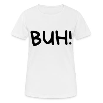 Buh! - Frauen T-Shirt atmungsaktiv - Weiß - Vorne - AI Model Female 172 dark (172cm)