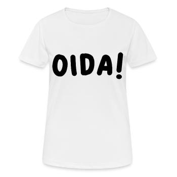 Oida bayrisch österreichisch Bayern Dialekt - Frauen T-Shirt atmungsaktiv - Weiß - Vorne - AI Model Female 172 dark (172cm)