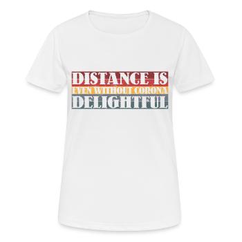 La distance est délicieuse - T-shirt respirant Femme - blanc - Devant - AI Model Female 172 dark (172cm)