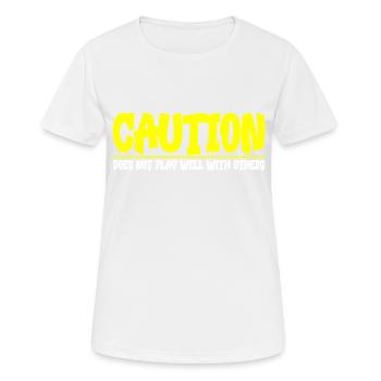 Attention, ne joue pas bien avec les autres 33 - T-shirt respirant Femme - blanc - Devant - AI Model Female 172 dark (172cm)