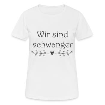 Wir sind schwanger - Frauen T-Shirt atmungsaktiv - Weiß - Vorne - AI Model Female 172 dark (172cm)