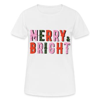 Merry and Bright - Christmas - Women's Breathable T-Shirt - white - Front - AI Model Female 172 dark (172cm)