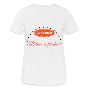 BELIEVE IN FREEDOM - Women's Breathable T-Shirt - white - Front - AI Model Female 172 dark (172cm)