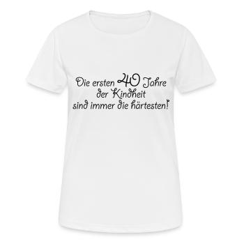 les 40 premières années de l’enfance 40 ans - T-shirt respirant Femme - blanc - Devant - AI Model Female 172 dark (172cm)
