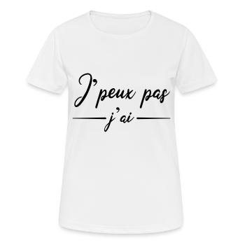 Je peux pas j ai - T-shirt respirant Femme - blanc - Devant - AI Model Female 172 dark (172cm)