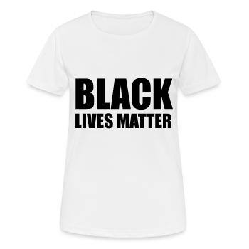 Black lives matter - chemise anti-racisme - T-shirt respirant Femme - blanc - Devant - AI Model Female 172 dark (172cm)