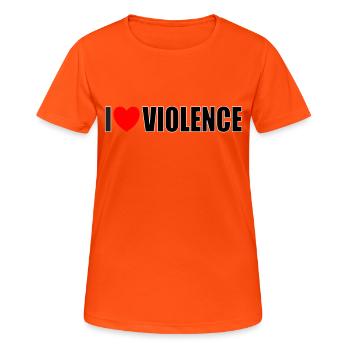 I love violence - Women's Breathable T-Shirt - neon orange - Front - AI Model Female 172 dark (172cm)