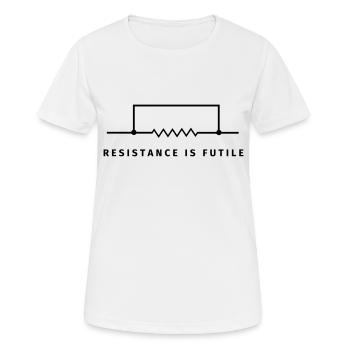 Resistance is futile - Women's Breathable T-Shirt - white - Front - AI Model Female 172 dark (172cm)