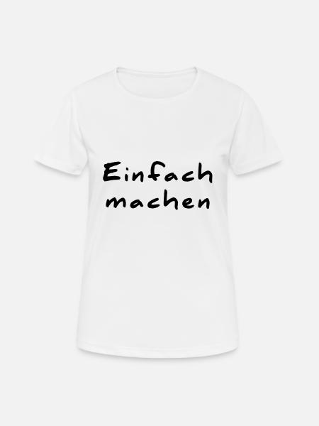 Make it easy - Women's Breathable T-Shirt - white