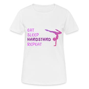 Eat Sleep Handstand Répéter - T-shirt respirant Femme - blanc - Devant - AI Model Female 172 dark (172cm)