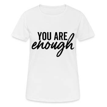 Vous êtes assez - T-shirt respirant Femme - blanc - Devant - AI Model Female 172 dark (172cm)