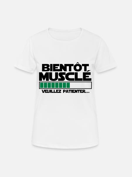 bientôt musclé - T-shirt respirant Femme - blanc
