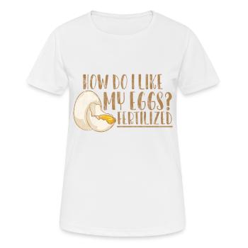 Comment est-ce que j’aime mes ovules, fécondés 3 - T-shirt respirant Femme - blanc - Devant - AI Model Female 172 dark (172cm)