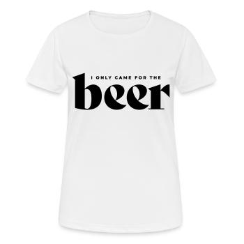 Je ne suis venu que pour la bière - T-shirt respirant Femme - blanc - Devant - AI Model Female 172 dark (172cm)