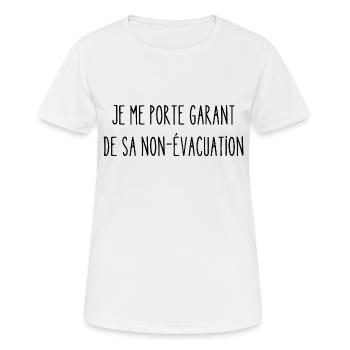 je me porte garant de sa non-évacuation - T-shirt respirant Femme - blanc - Devant - AI Model Female 172 dark (172cm)