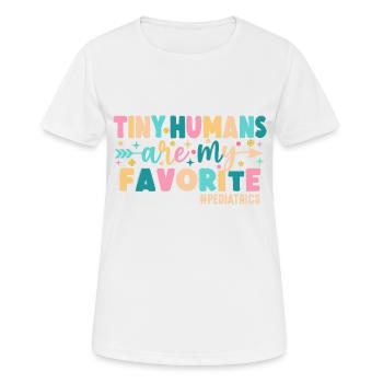 Tiny Humans Are My Favorite Pediatrics - Women's Breathable T-Shirt - white - Front - AI Model Female 172 dark (172cm)