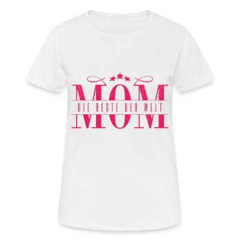 Mom die beste der Welt mama Geschenk Muttertag - Frauen T-Shirt atmungsaktiv - Weiß - Vorne - AI Model Female 172 dark (172cm)