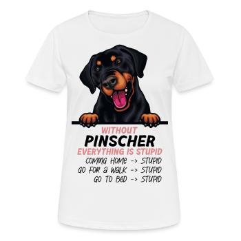 Ohne Pinscher ist alles doof - Frauen T-Shirt atmungsaktiv - Weiß - Vorne - AI Model Female 172 dark (172cm)