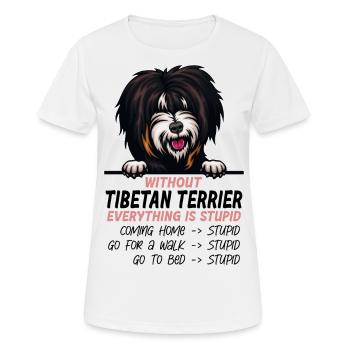 Ohne Tibet Terrier ist alles doof - Frauen T-Shirt atmungsaktiv - Weiß - Vorne - AI Model Female 172 dark (172cm)