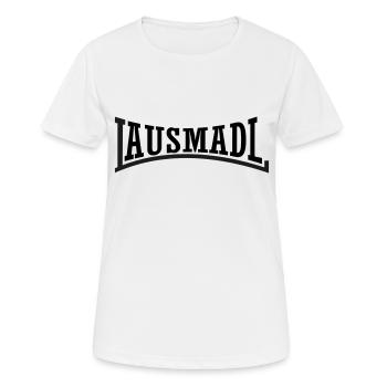 Lausmadl - das Gegenstück zum Lausbua - Frauen T-Shirt atmungsaktiv - Weiß - Vorne - AI Model Female 172 dark (172cm)