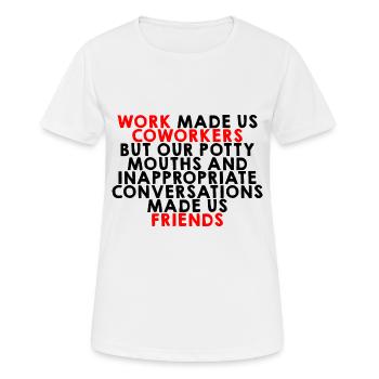 Our Inappropriate Conversations Made Us Friends 2 - Women's Breathable T-Shirt - white - Front - AI Model Female 172 dark (172cm)
