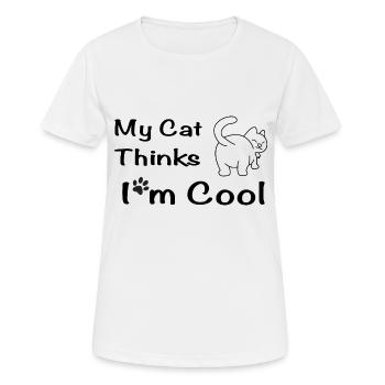 My Cat thinks I´m Cool - Lustiger Spruch - Frauen T-Shirt atmungsaktiv - Weiß - Vorne - AI Model Female 172 dark (172cm)