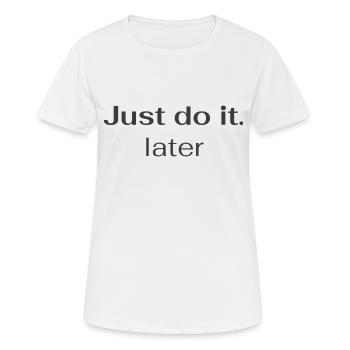 later - Women's Breathable T-Shirt - white - Front - AI Model Female 172 dark (172cm)