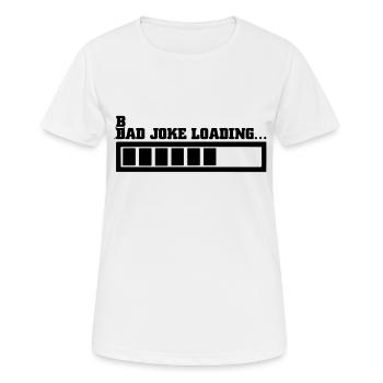 Bad Joker wird geladen - Frauen T-Shirt atmungsaktiv - Weiß - Vorne - AI Model Female 172 dark (172cm)
