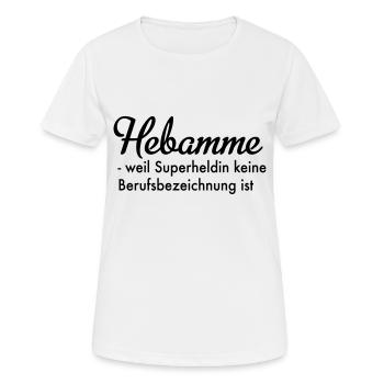 Hebamme - Frauen T-Shirt atmungsaktiv - Weiß - Vorne - AI Model Female 172 dark (172cm)