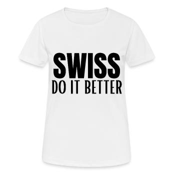 swiss do it better - T-shirt respirant Femme - blanc - Devant - AI Model Female 172 dark (172cm)