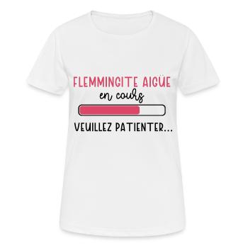 Flemmingite aigüe en cours cadeau humour femme - T-shirt respirant Femme - blanc - Devant - AI Model Female 172 dark (172cm)