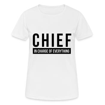 CHIEF IN CHARGE OF EVERYTHING - Women's Breathable T-Shirt - white - Front - AI Model Female 172 dark (172cm)