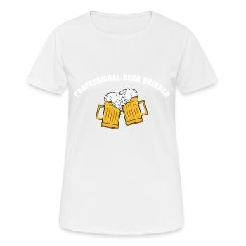 Professional beer drinker - Women's Breathable T-Shirt - white - Front - AI Model Female 172 dark (172cm)