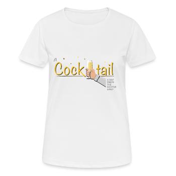a cocktail a day keeps the doctor away - Women's Breathable T-Shirt - white - Front - AI Model Female 172 dark (172cm)
