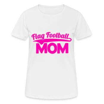 Flag Football Mom Mutter Mama - Women's Breathable T-Shirt - white - Front - AI Model Female 172 dark (172cm)